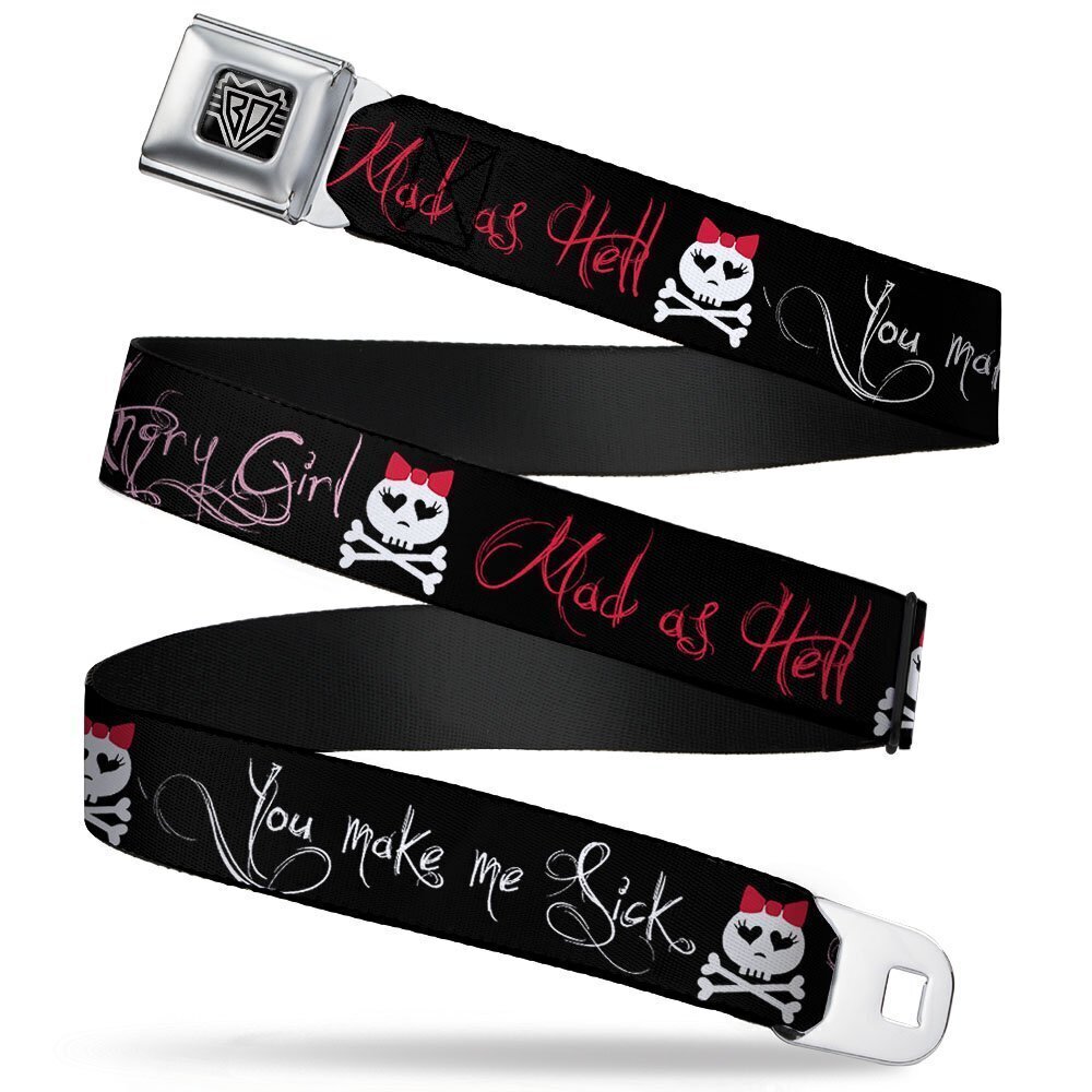 1382 Seatbelt Belt Angry Girl/Mad As Hell/You Make Me Sick 1.5" Wide